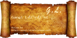 Gangl Lóránt névjegykártya
